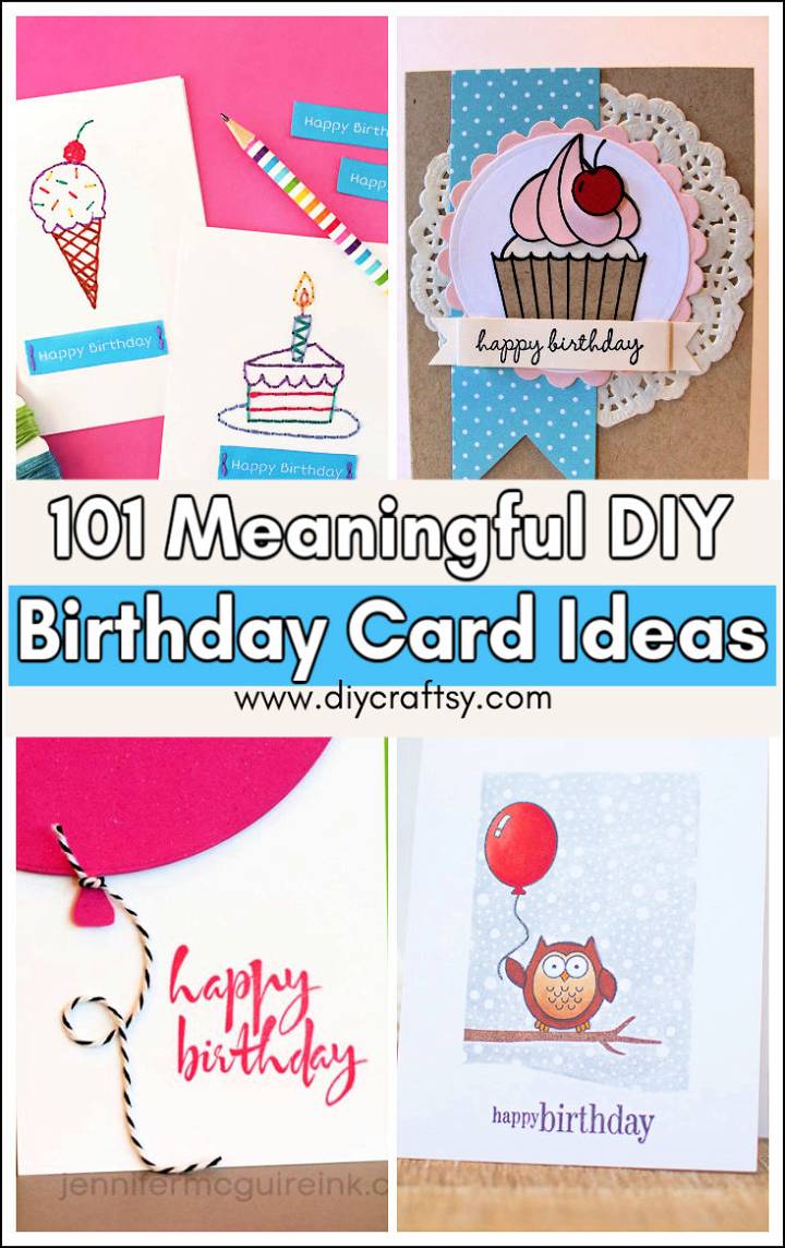 DIY Birthday Card Ideas That Are Meaningful Memorable